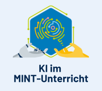 KI im MINT-Unterricht